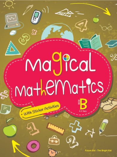 Future Kidz Magical Mathematics B